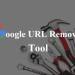 Google URL removal Tool