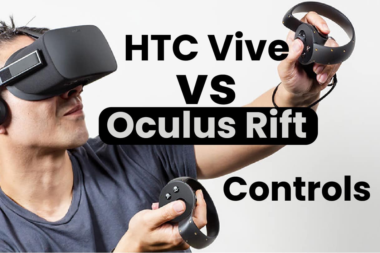 is the htc vive better than the oculus rift s