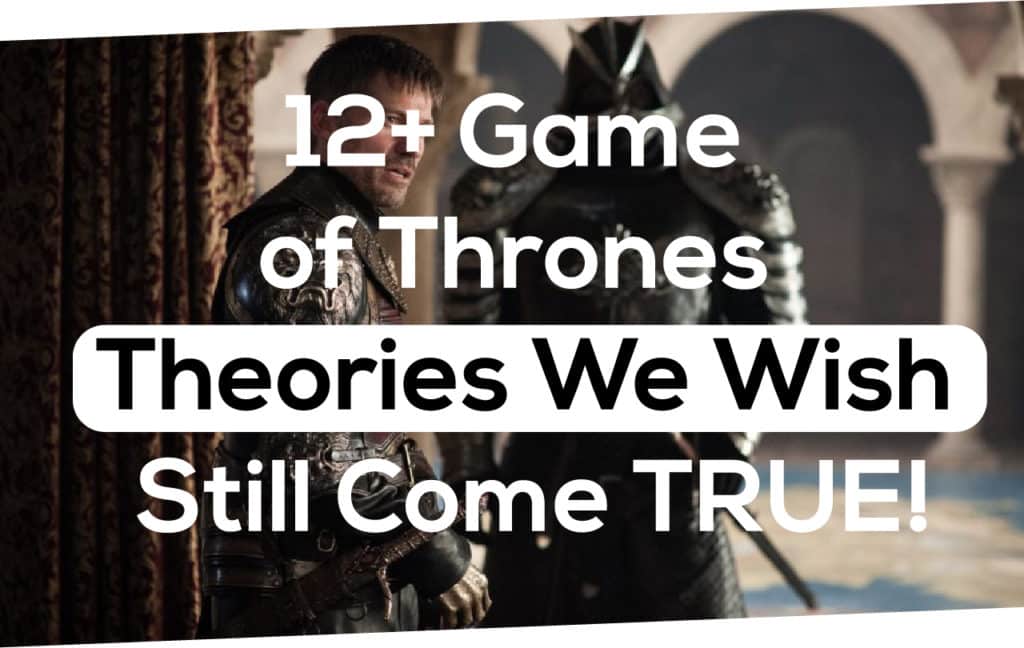 game of thrones theories