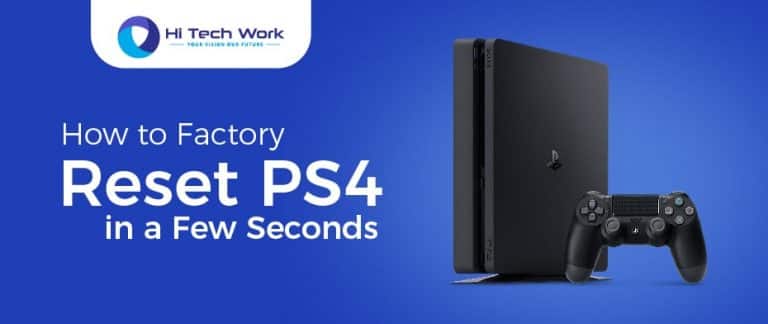 How to Factory Reset PS4 in a Few Seconds