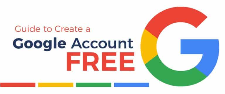 Step By Step Guide To Create A Google Account Free