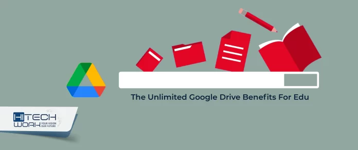 Unlimited Google Drive benefits for Edu