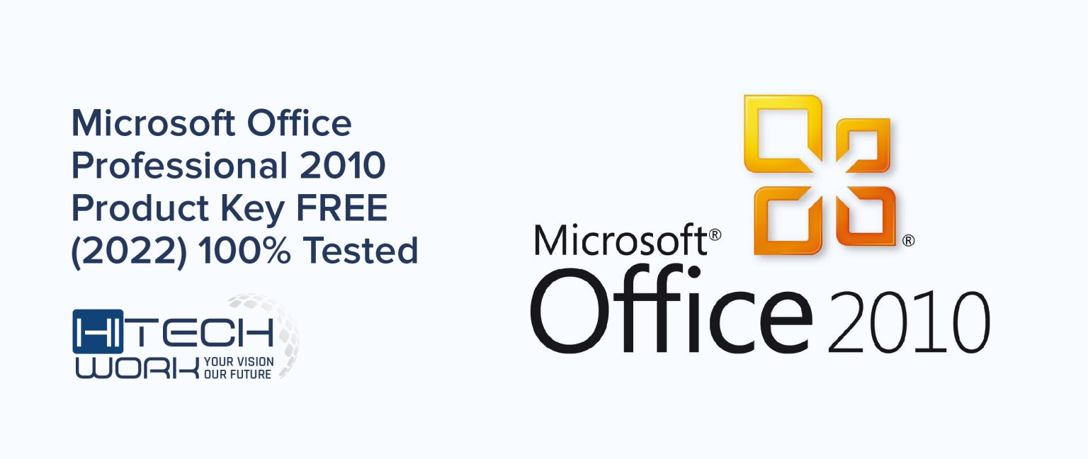 Microsoft Office Professional 2010 Product Key FREE (2022) 100% Tested