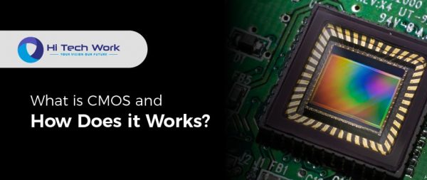 what-is-cmos-and-how-does-it-works