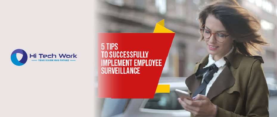 5 Tips to Successfully Implement Employee Surveillance