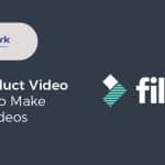 Filmora Product Video Marketers