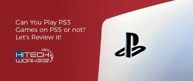 can-you-play-ps3-games-on-ps5-or-not-let-s-review-it