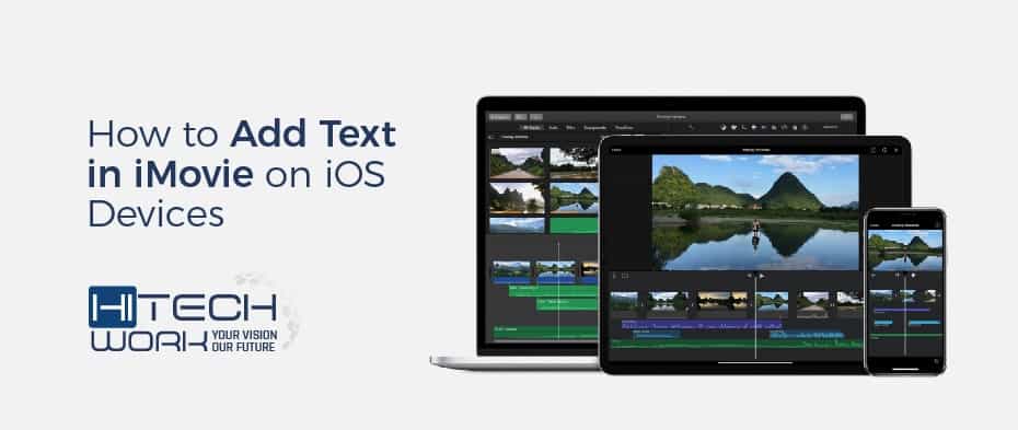 How To Add Text In IMovie On IOS Devices