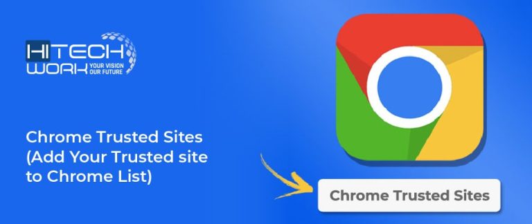 chrome-trusted-sites-add-your-trusted-site-to-chrome-list