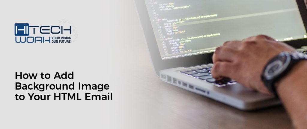 How to Add Background Image to Your HTML Email