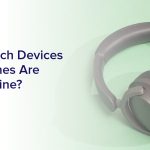 Devices for Headphones