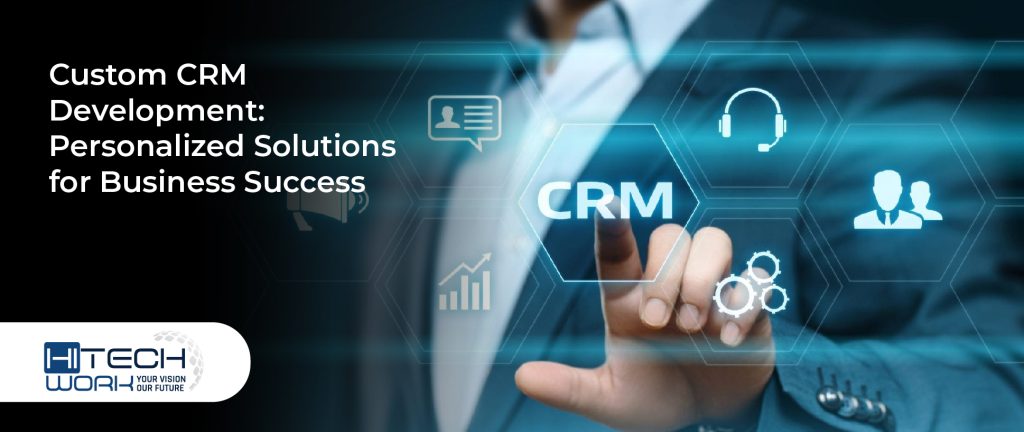 Custom CRM Development