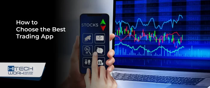 how to choose the best trading app