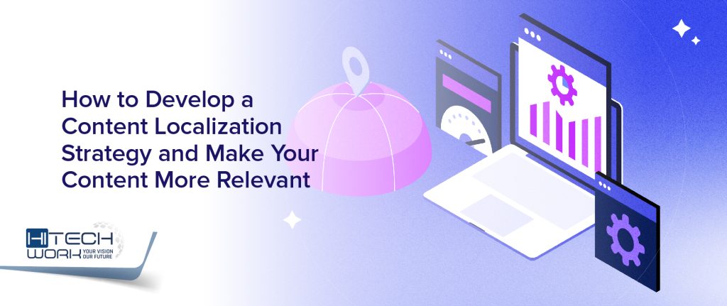 How to Develop a Content Localization Strategy