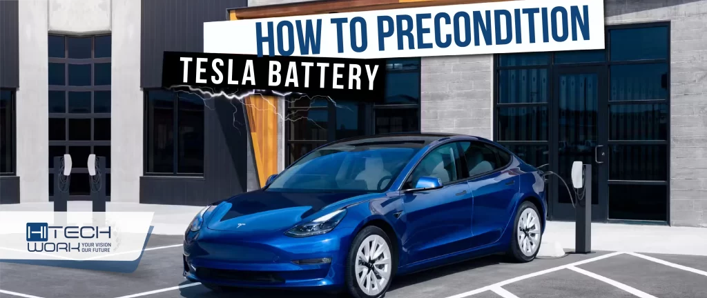 How to Precondition Tesla Battery