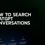 How to Search ChatGPT Conversations