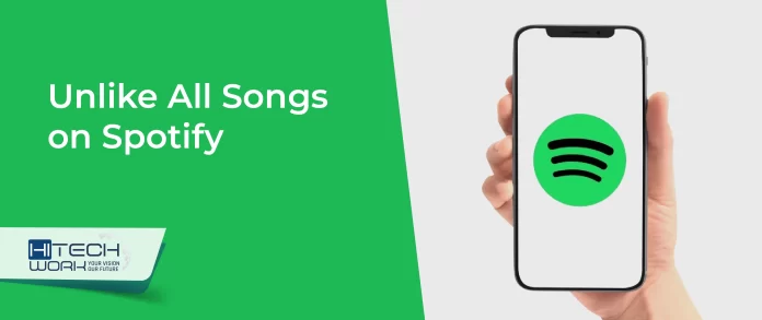 How to Unlike All Songs on Spotify