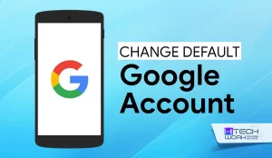 how to change default google account